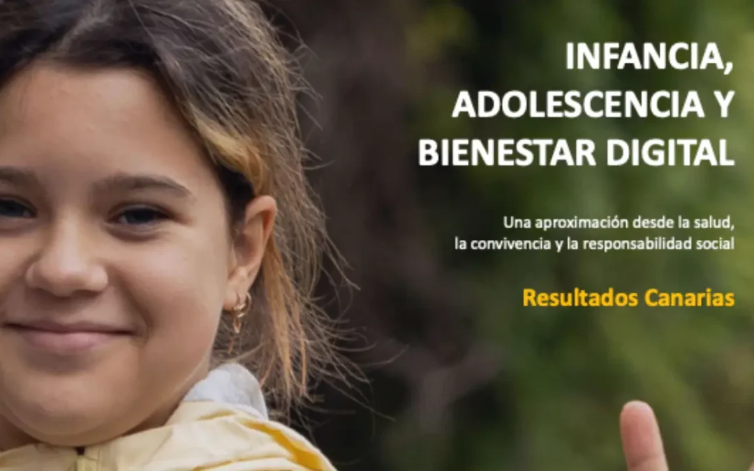 Infancia, adolescencia y bienestar digital en Canarias
